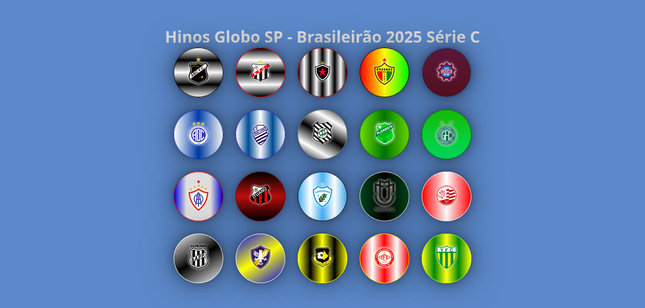 Hinos Globo SP - Brasileirão Série C